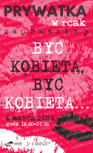 PRYWATKA w RCAK – „Być kobietą, być kobietą…”